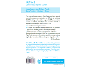 Ultime – Le nouveau régime Dukan: La puissance des 3 Fight foods : Son d&rsquo;avoine – Konjac – Okara